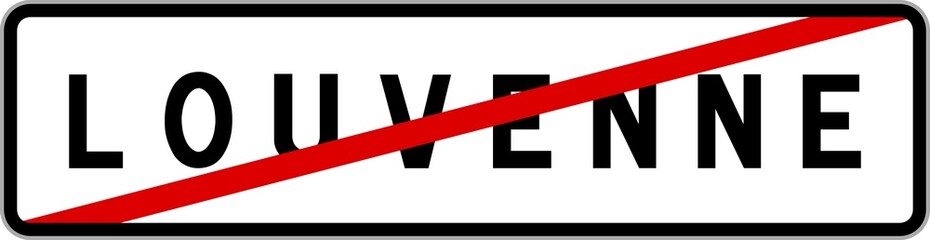 Panneau sortie ville agglomération Louvenne / Town exit sign Louvenne