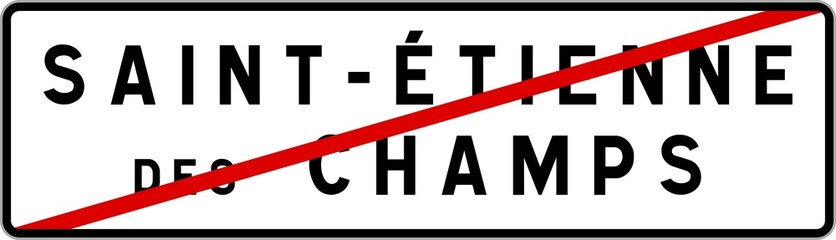 Panneau sortie ville agglomération Saint-Étienne-des-Champs / Town exit sign Saint-Étienne-des-Champs
