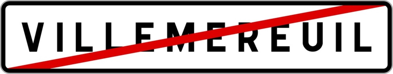 Panneau sortie ville agglomération Villemereuil / Town exit sign Villemereuil