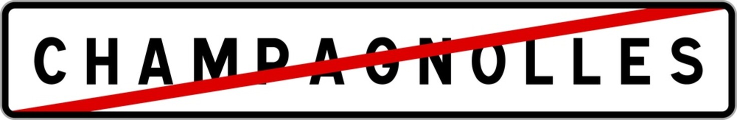 Fototapeta premium Panneau sortie ville agglomération Champagnolles / Town exit sign Champagnolles