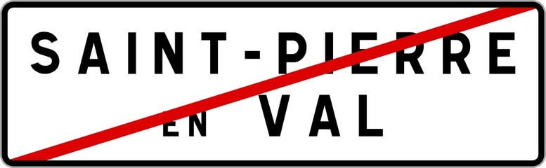 Panneau sortie ville agglomération Saint-Pierre-en-Val / Town exit sign Saint-Pierre-en-Val
