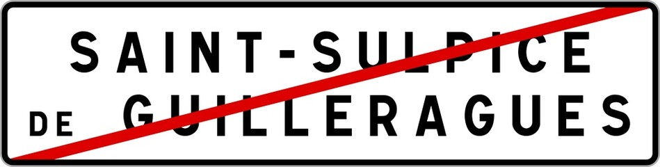 Panneau sortie ville agglomération Saint-Sulpice-de-Guilleragues / Town exit sign Saint-Sulpice-de-Guilleragues