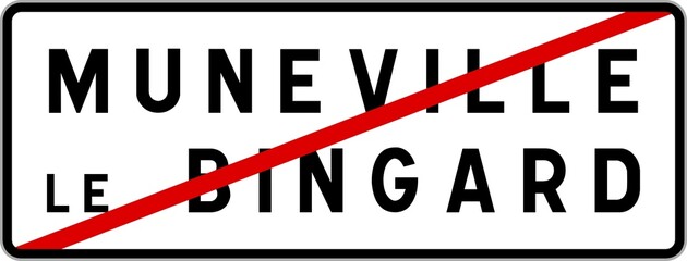 Panneau sortie ville agglomération Muneville-le-Bingard / Town exit sign Muneville-le-Bingard