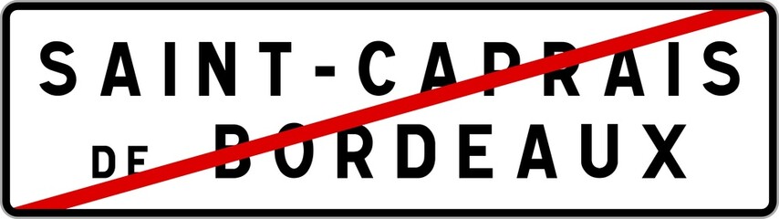 Panneau sortie ville agglomération Saint-Caprais-de-Bordeaux / Town exit sign Saint-Caprais-de-Bordeaux