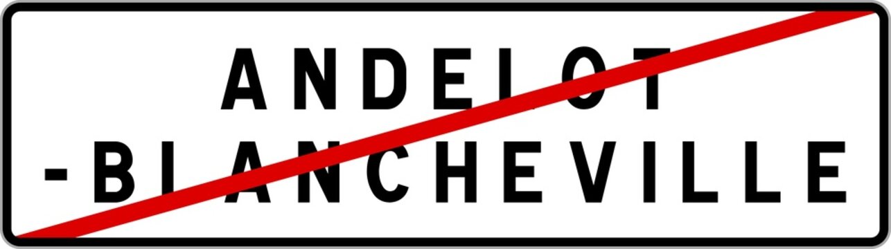 Panneau sortie ville agglomération Andelot-Blancheville / Town exit sign Andelot-Blancheville
