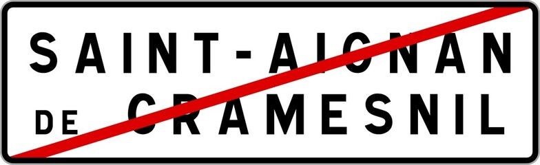 Panneau sortie ville agglomération Saint-Aignan-de-Cramesnil / Town exit sign Saint-Aignan-de-Cramesnil