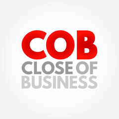 COB Close of Business - end of the business day, acronym text background