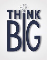 Think Big Motivational Poster With Light Bulb 