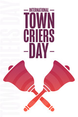 International Town Criers Day. Holiday concept. Template for background, banner, card, poster with text inscription. Vector EPS10 illustration.