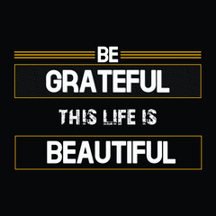 Motivational stylish t-shirt and apparel abstract design, poster, typography, Vector illustration, print