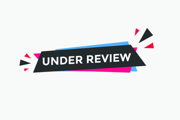under review. Colorful web banner template under review text.
