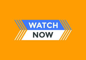 Watch now text button. Colorful web banner Watch now. Vector illustration