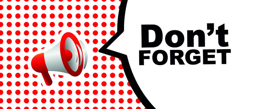 Don't forget sign on white background	