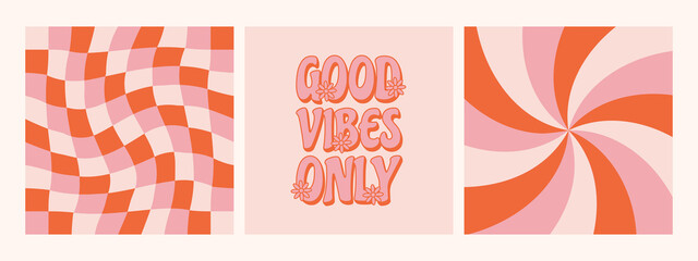 Retro colorful 70's poster collection for t shirt print design and cards. Good vibes only slogan. Vector illustration.