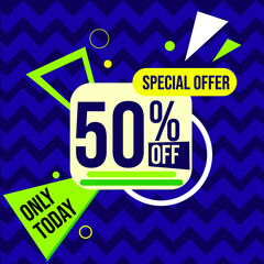 special offer 50 percent off today only