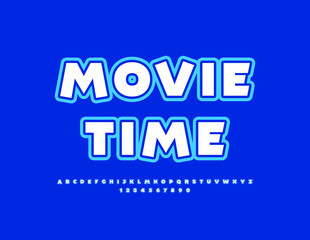 Vector modern Sign Movie Time. Bright stylish Font. Artistic Alphabet Letters, Numbers and Symbols set