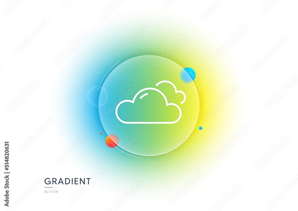 Poster cloudy weather line icon. gradient blur button with glassmorphism. clouds sign. sky symbol. transpar