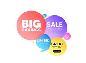 Discount offer bubble banner. Big savings tag. Special offer price sign. Advertising discounts symbol. Promo coupon banner. Big savings round tag. Quote shape element. Vector