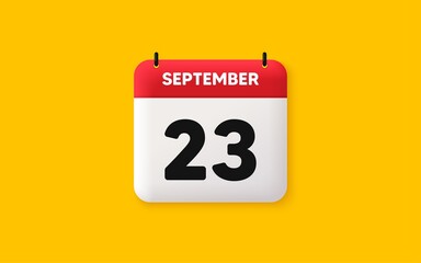 Calendar date 3d icon. 23th day of the month icon. Event schedule date. Meeting appointment time. Agenda plan, September month schedule 3d calendar and Time planner. 23th day day reminder. Vector