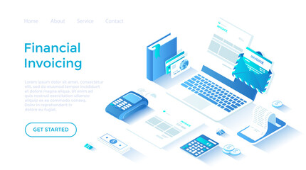 Invoicing and Payment. Online paying, bookkeeping, accounting, internet banking. Electronic and paper invoice on laptop screen. Isometric illustration.Landing page template for web on white background