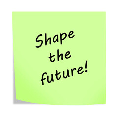 Shape the future 3d illustration post note reminder on white with clipping path