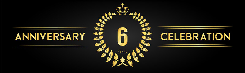 6 years anniversary celebration logo with laurel wreath and royal crown isolated on black background. Premium design for happy birthday, wedding, celebration events, greetings card, graduation.