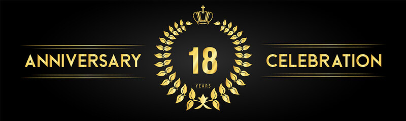 18 years anniversary celebration logo with laurel wreath and royal crown isolated on black background. Premium design for happy birthday, wedding, celebration events, greetings card, graduation.