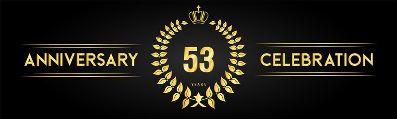 Naklejka premium 53 years anniversary celebration logo with laurel wreath and royal crown isolated on black background. Premium design for happy birthday, wedding, celebration events, greetings card, graduation.