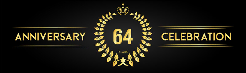 Naklejka premium 64 years anniversary celebration logo with laurel wreath and royal crown isolated on black background. Premium design for happy birthday, wedding, celebration events, greetings card, graduation.