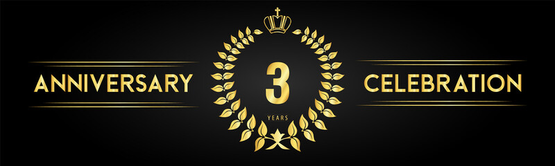 3 years anniversary celebration logo with laurel wreath and royal crown isolated on black background. Premium design for happy birthday, wedding, celebration events, greetings card, graduation, poster