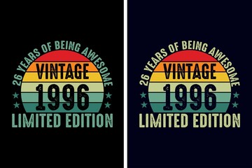  26 Years Of Being Awesome - Vintage 1996 Limited Edition Design