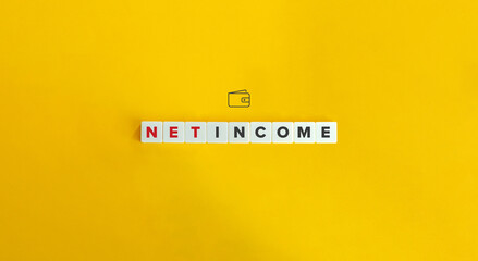 Net Income Phrase on Letter Tiles on Yellow Background. Minimal Aesthetics.