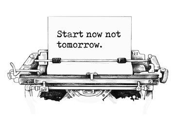 Start now not tomorrow. Vector quote.