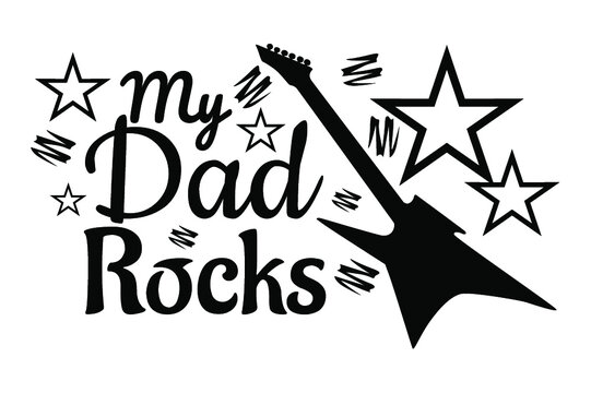 father's day quotes vector - my dad rocks