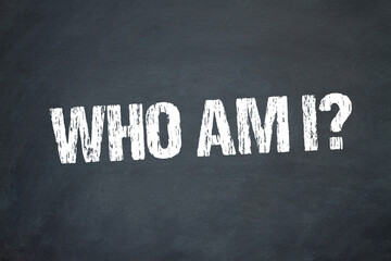 Who am I?