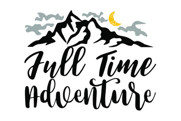 adventure quotes - Full time adventure