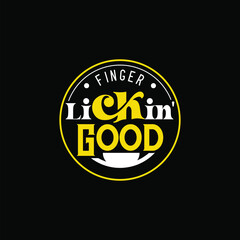 Finger lick in good, quote text art Calligraphy classic circle stamp typography design