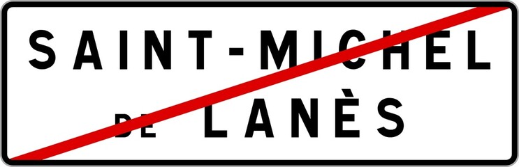 Panneau sortie ville agglomération Saint-Michel-de-Lanès / Town exit sign Saint-Michel-de-Lanès