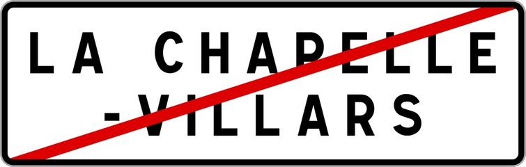 Panneau sortie ville agglomération La Chapelle-Villars / Town exit sign La Chapelle-Villars