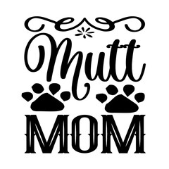 mutt mom svg dijan