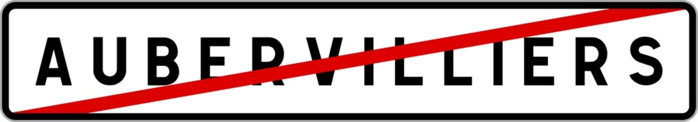 Panneau sortie ville agglomération Aubervilliers / Town exit sign Aubervilliers