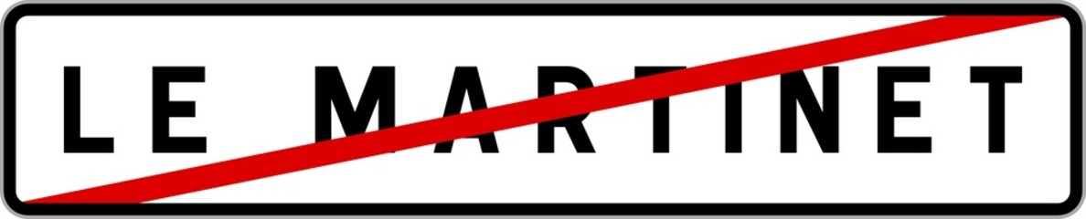 Fototapeta premium Panneau sortie ville agglomération Le Martinet / Town exit sign Le Martinet