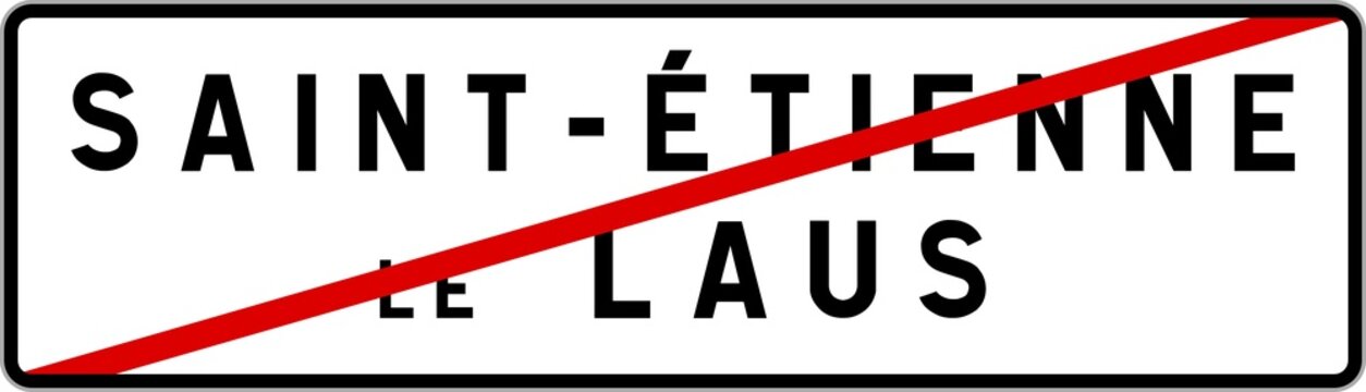 Panneau sortie ville agglom&eacute;ration Saint-&Eacute;tienne-le-Laus / Town exit sign Saint-&Eacute;tienne-le-Laus