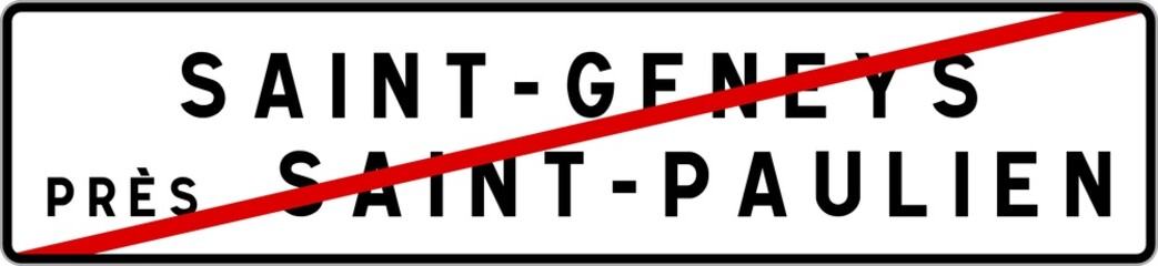 Fototapeta premium Panneau sortie ville agglomération Saint-Geneys-près-Saint-Paulien / Town exit sign Saint-Geneys-près-Saint-Paulien