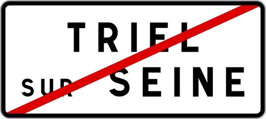 Panneau sortie ville agglomération Triel-sur-Seine / Town exit sign Triel-sur-Seine
