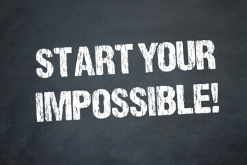 Start your Impossible!