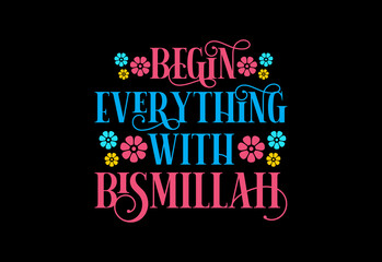 Bismillah vector. Begin everything with the name of Allah. Speaking of Bismillah