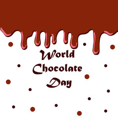 Obraz premium World Chocolate Day lettering poster. Melted dark chocolate on white background. Vector illustration.