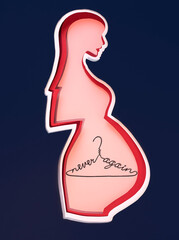 Never Again abortion hanger with pregnat women silhouette. Unsafe abortion concept