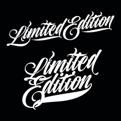 Limited edition lettering inscription for tag and label.